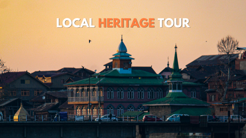 Experience Local Heritage Tour With KashmireX