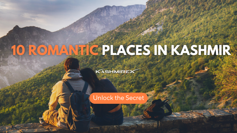 romantic places in kashmir