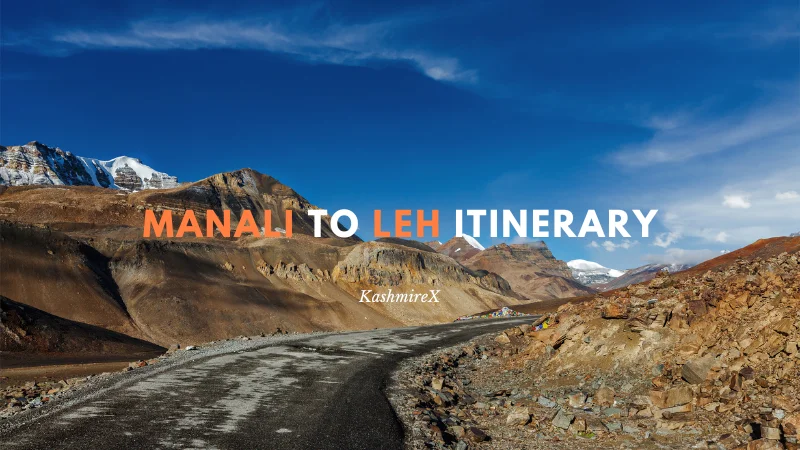 Manali To Leh Itinerary