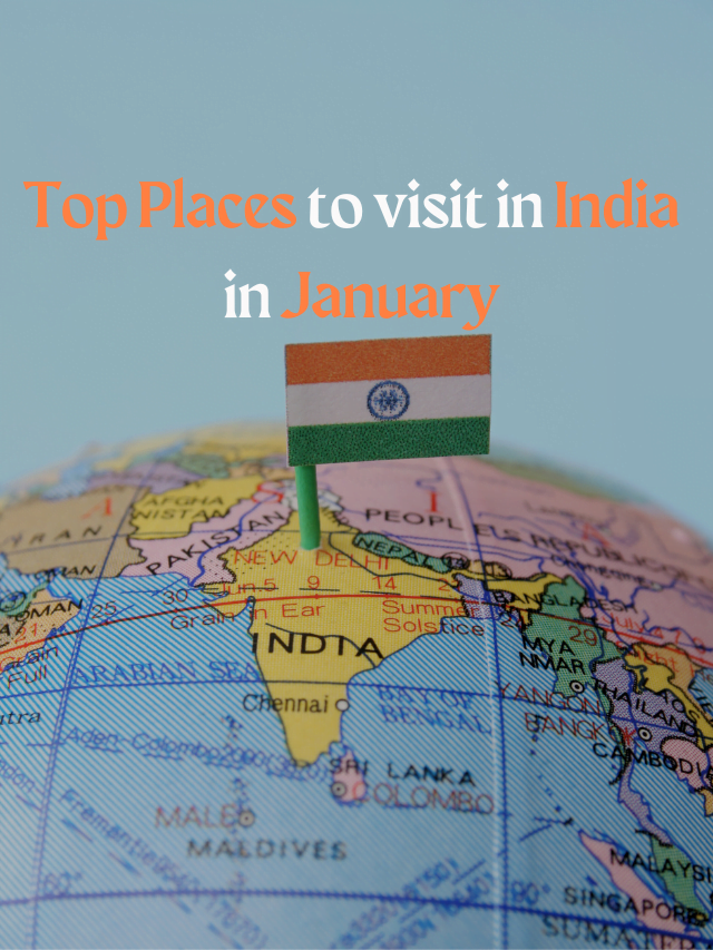 Top Places to visit in India  in January