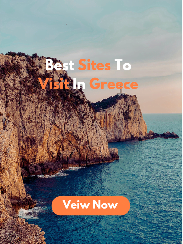 Best Sites to Visit in Greece