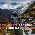 The Complete Packing List for your Kashmir Trip