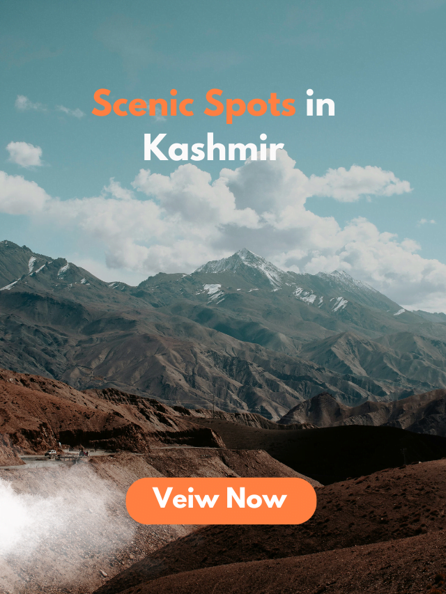 Scenic Spots in Kashmir