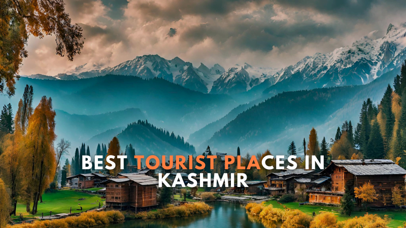 best tourist places in Kashmir